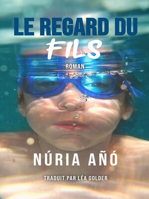 cover image of Le regard du fils